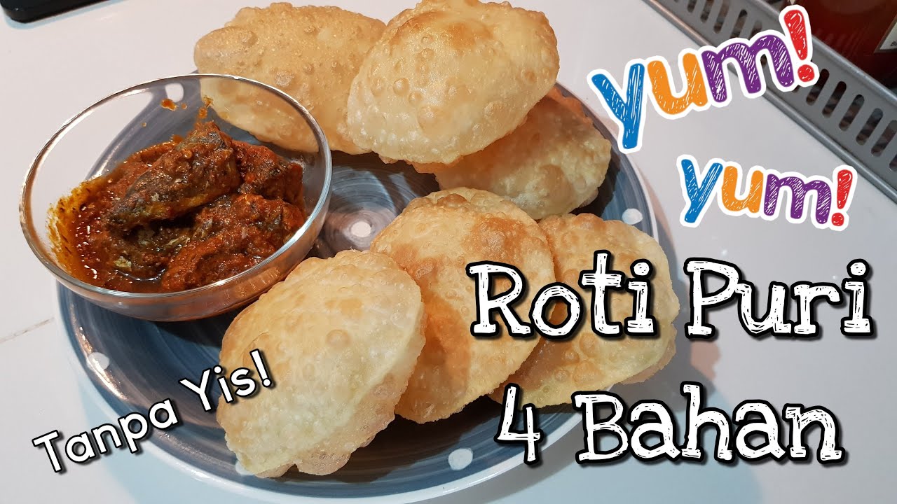 Roti Puri 4 Bahan | Tanpa Yis!