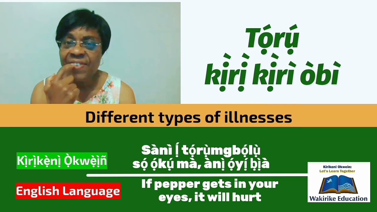 Wakirike Language - 24. Signs and Symptoms of Illness 1