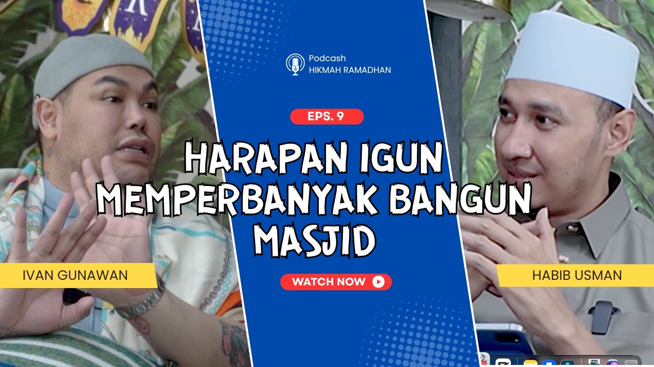 HIKMAH RAMADHAN Eps. 9 H Ivan Gunawan