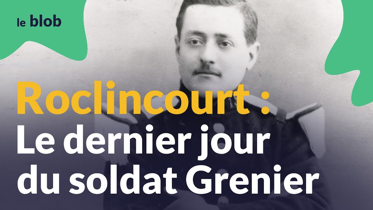 Roclincourt : Le dernier jour du soldat Grenier | 700 000 soldats disparus de la Grande Guerre