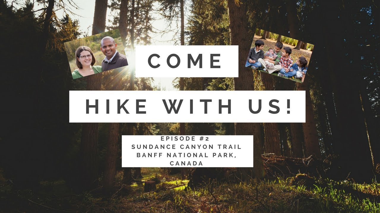 Come Hike with Us! Sundance Canyon Trail in Banff National Park