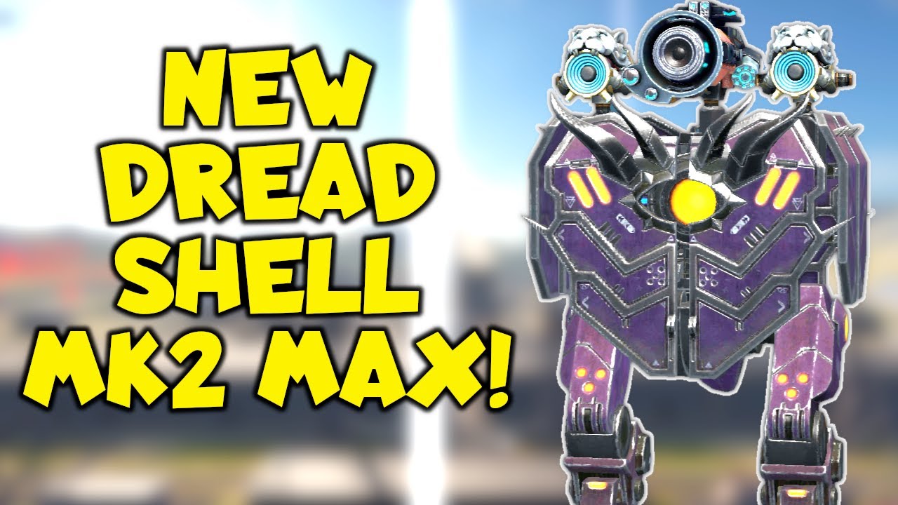 New DREAD SHELL Amazing Special Edition With 10% More HP! | War Robots Gameplay WR