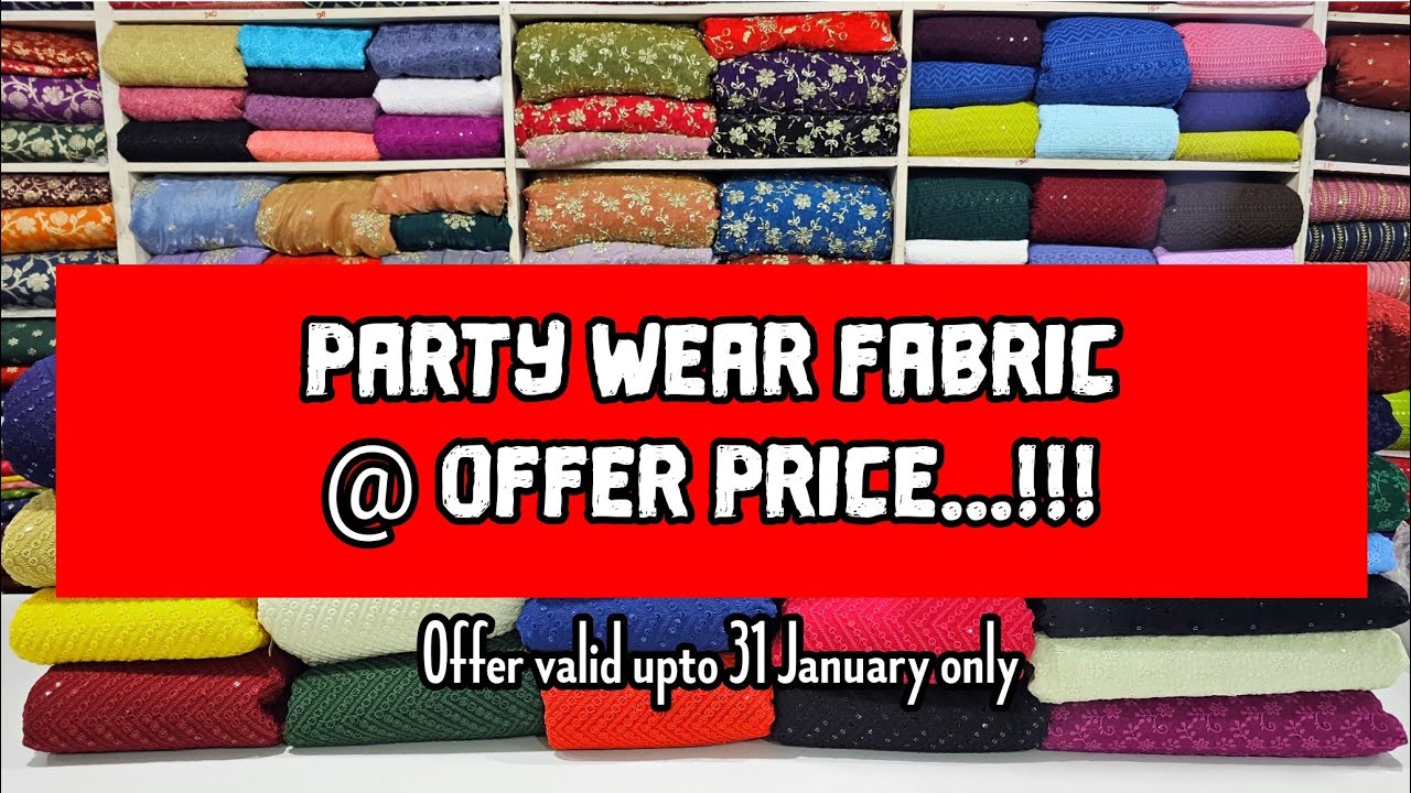 PARTYWEAR FABRIC @ OFFER PRICE...Limitted Period offer...Whatsapp us for Order 8301883212