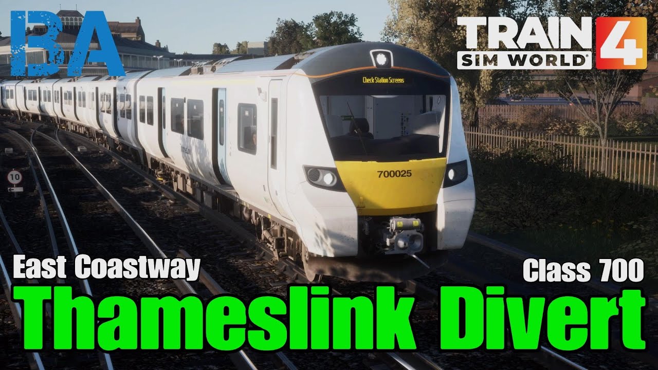 Thameslink Divert - Class 700 - East Coastway - Train Sim World 4