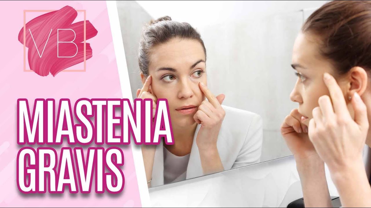 Miastenia Gravis - Você Bonita (25/06/19)