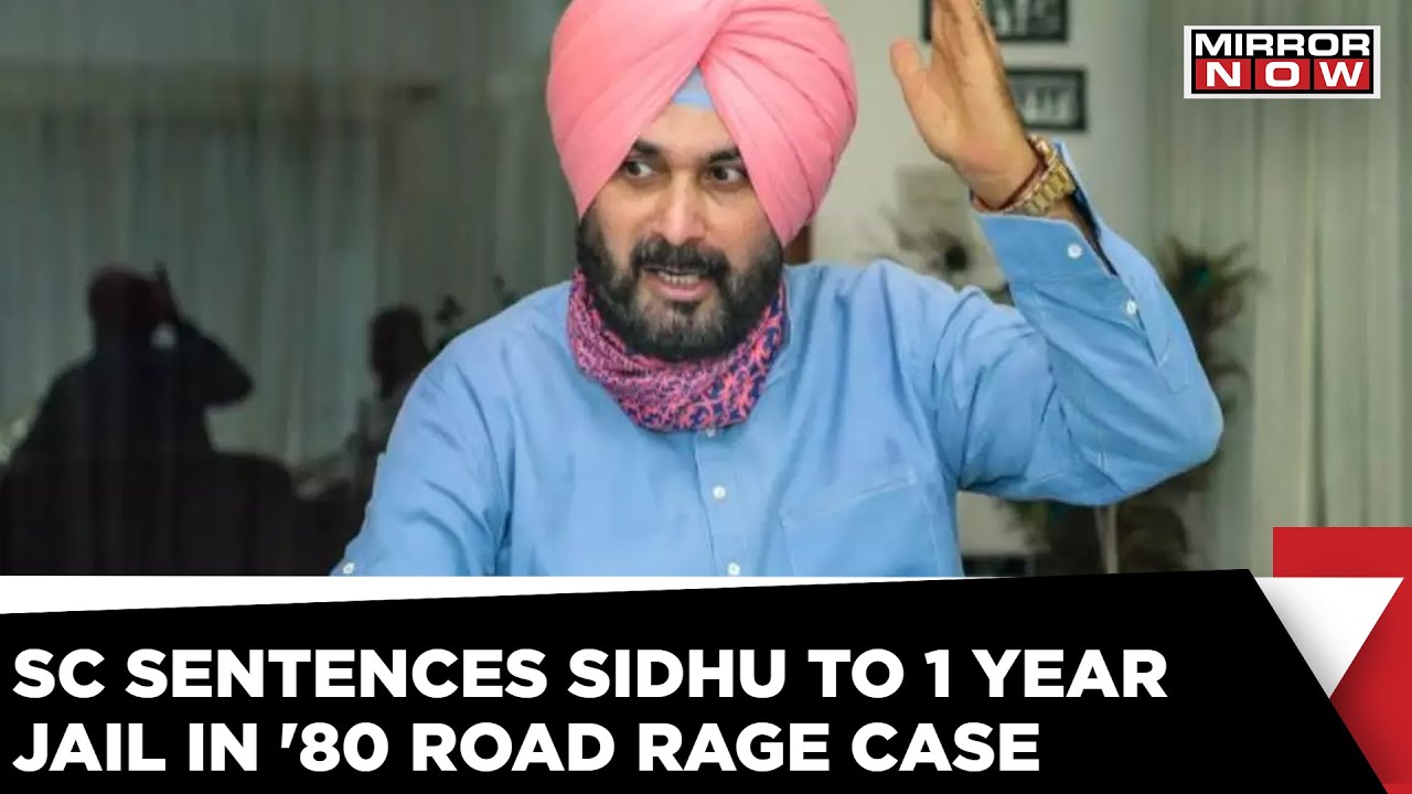 3 Decades After Road Rage Incident Congress Leader Sidhu Sentenced To To Jail | Latest News