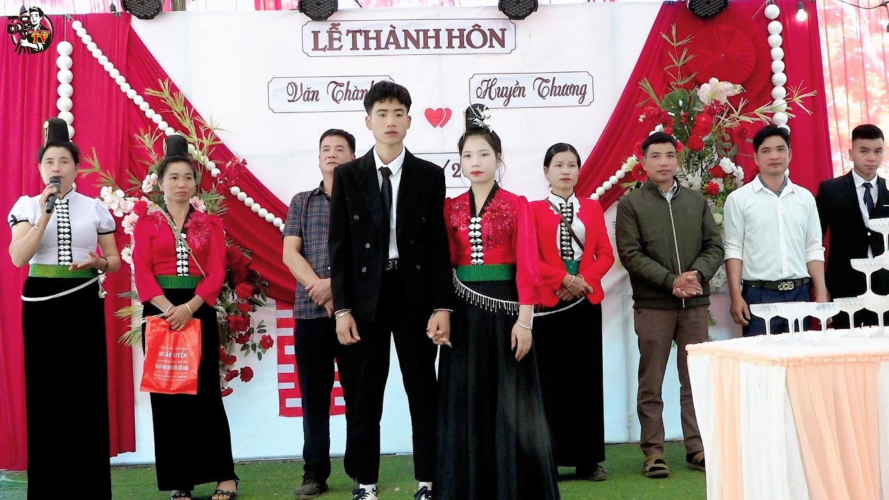 LỄ THÀNH HÔN VĂN THANH - HUYỀN THƯƠNG BẢN NÀ HAY - NẬM TY
