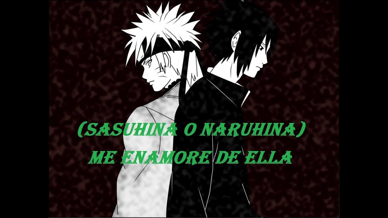 sasuhina o naruhina Me enamore de ella capitulo 1