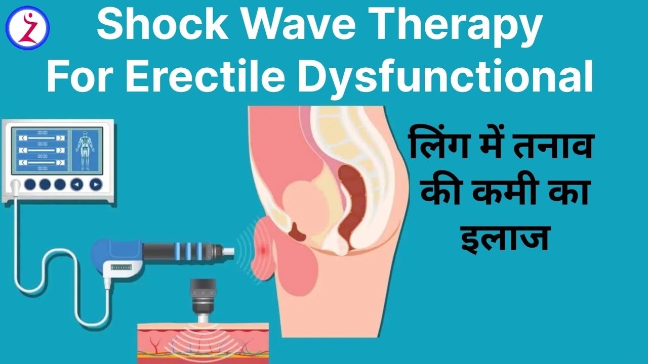 Shock Wave Therapy For Erectile Dysfunctional Ahmedabad Bhopal Mumbai Delhi Jaipur Nagpur Baroda