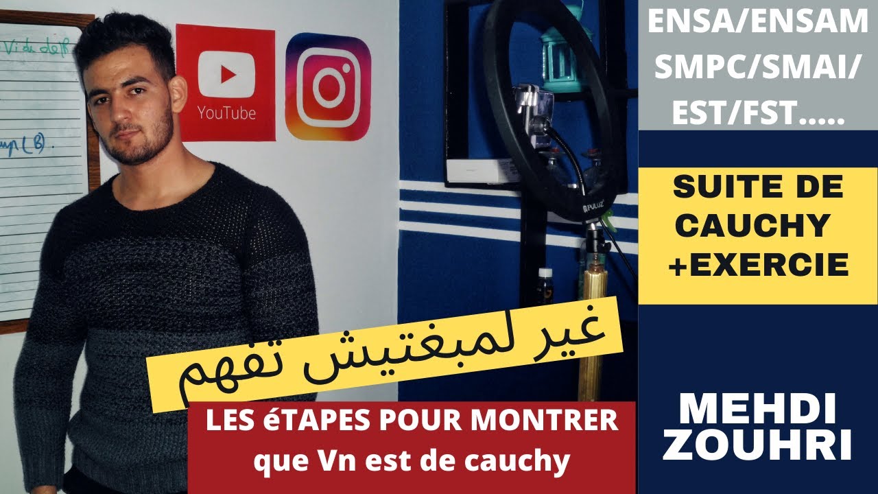 suite de cauchy cours+exercice en darija S1(ENSA/ENSAM/FST/EST/SMPC/SMAI/SVT...)