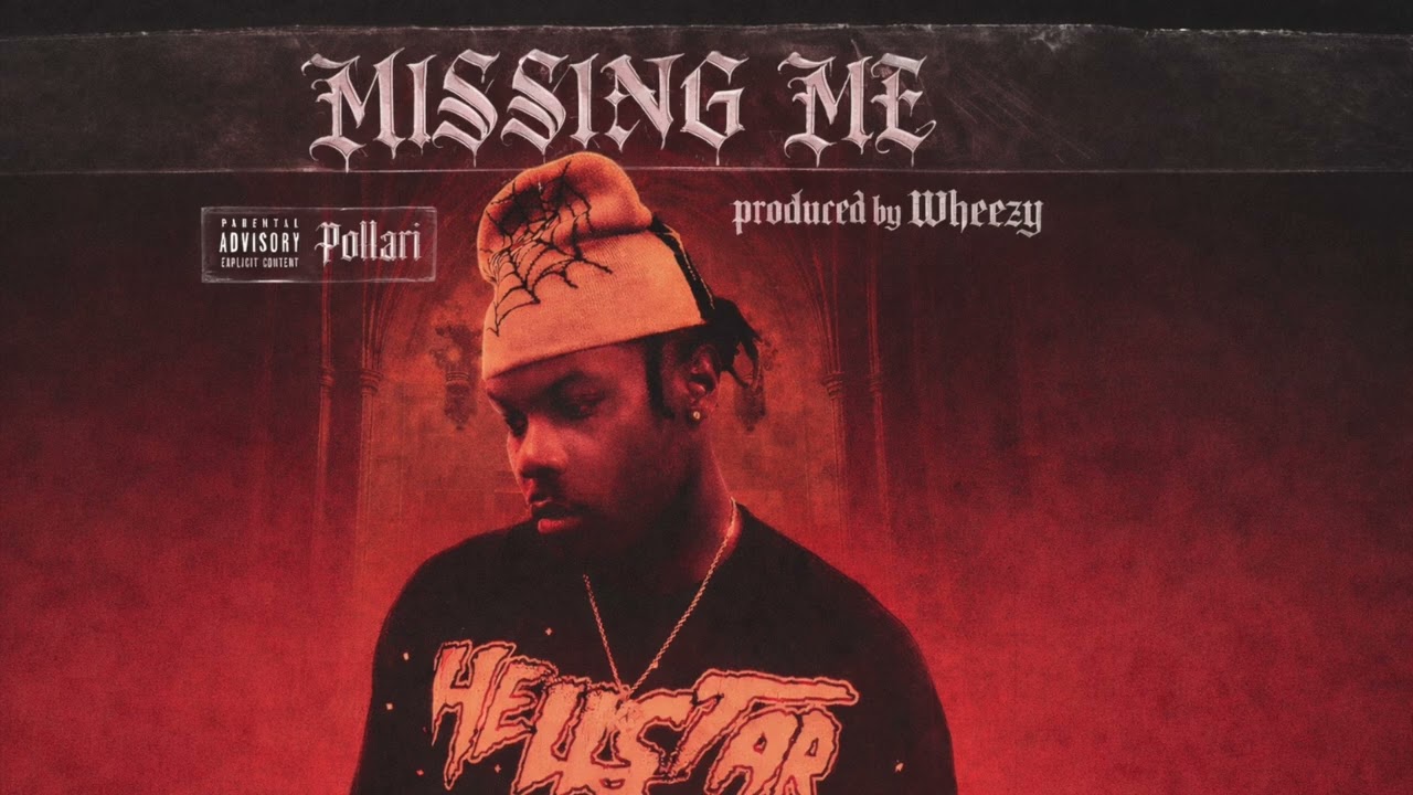 POLLARI x WHEEZY - MISSING ME! (official audio)