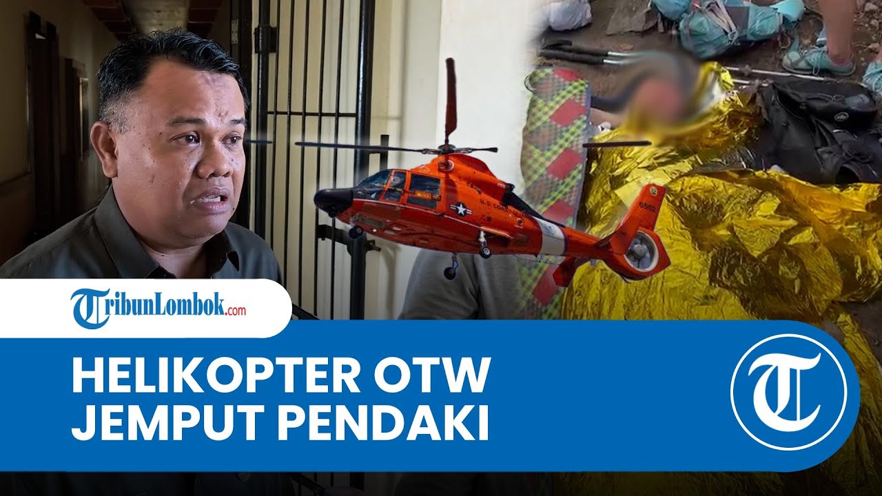 Pendaki Swiss Terjatuh di Rinjani, Helikopter Bali Air Sedang Menuju Lokasi Evakuasi
