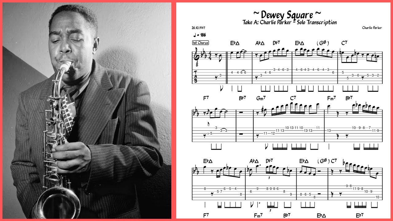 Charlie Parker  - Dewey Square (Take A) - Solo Transcription (Guitar Tabs)
