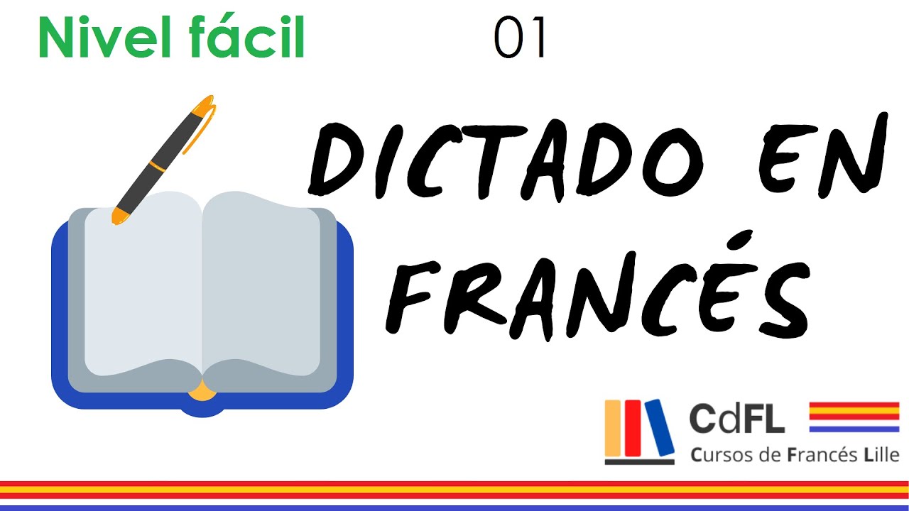 Dictado en francés #1 (5 min) - Nivel fácil