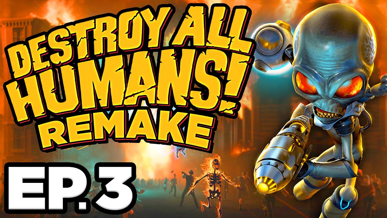 💥 DISINTEGRATION RAY, MIND CONTROL BROADCAST - Destroy All Humans! Remake Ep.3 (Gameplay Let's Play)