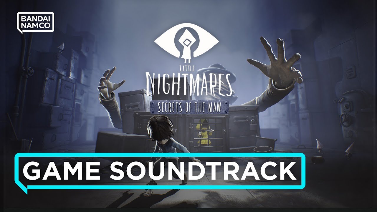 Little Nightmares: Secrets of the Maw — Inner Life