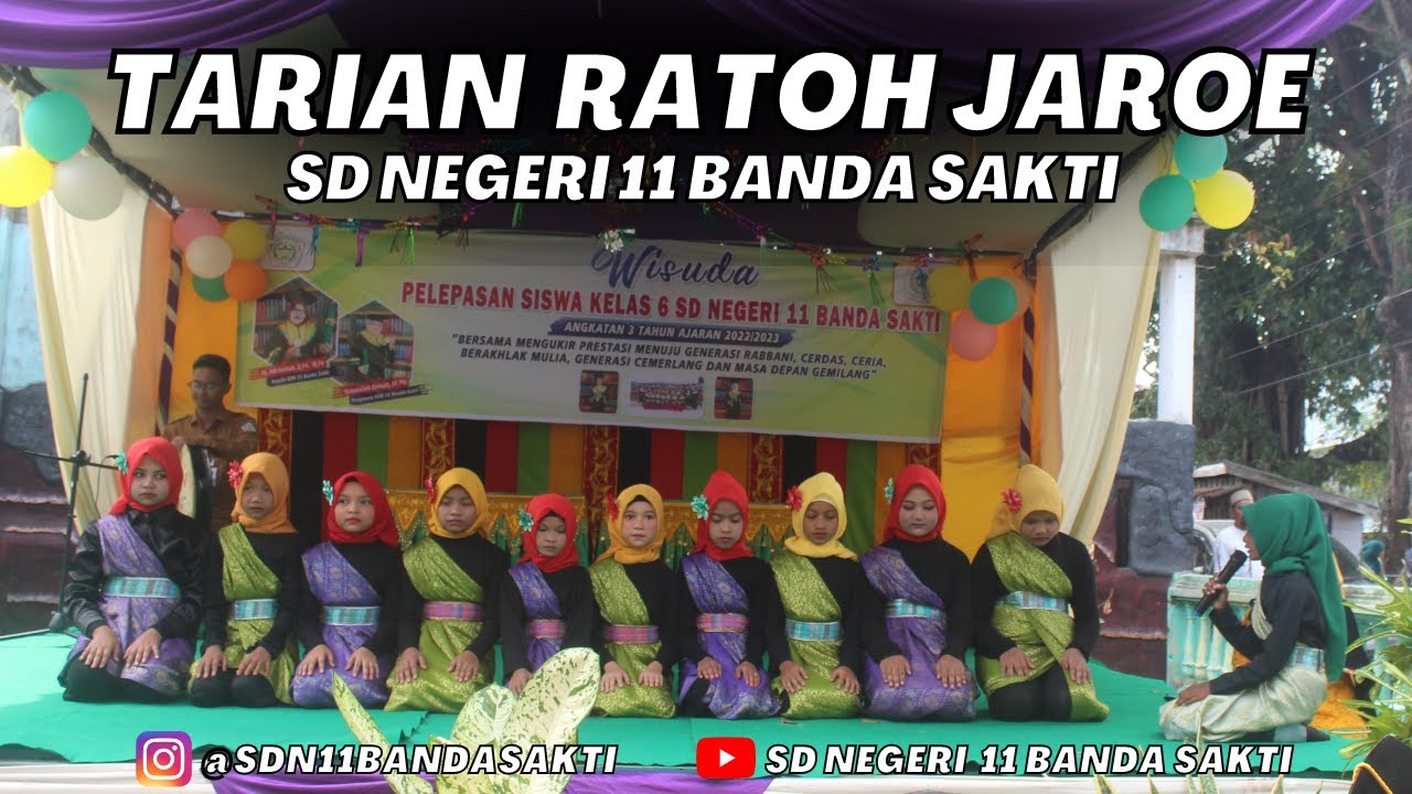 TARIAN RATOH JAROE - WISUDA SD NEGERI 11 BANDA SAKTI TAHUN 2023