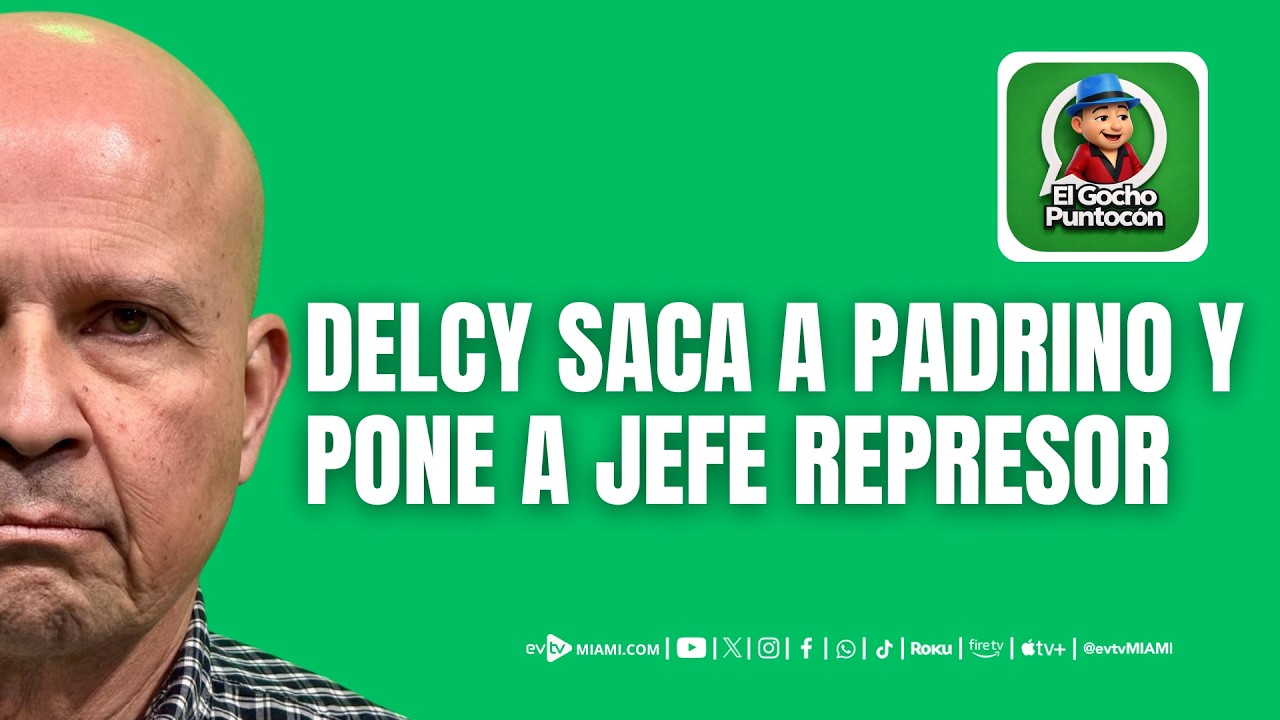 🔴 DELCY SACA A PADRINO Y PONE A JEFE REPRESOR EN DEFENSA |#evtv #EnVivo| #EVTVnoticias| 03/18/26