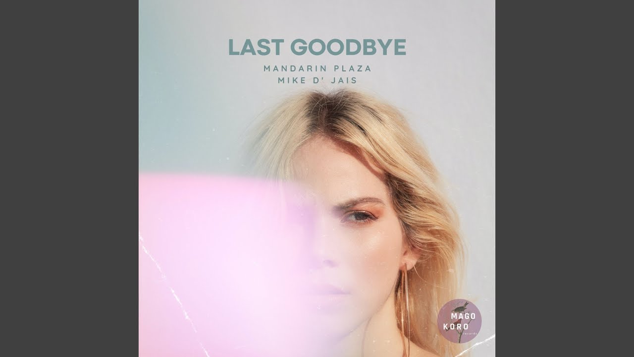 Last Goodbye