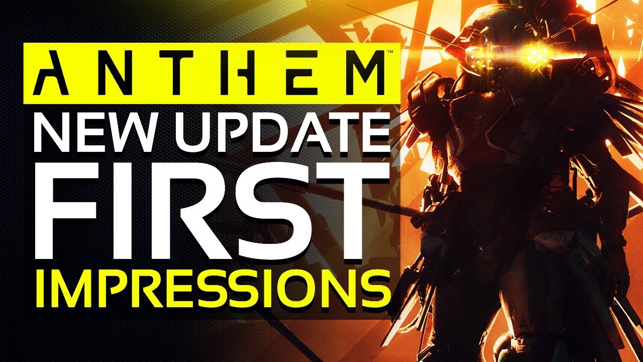 ANTHEM | New UPDATE First IMPRESSIONS - Bioware Under Fire & Common Solution for Your Problems