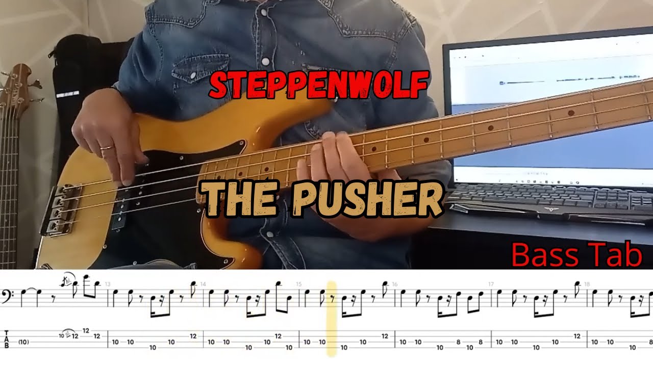 Steppenwolf - The Pusher (Cover Bass + Tab) (Play Along)