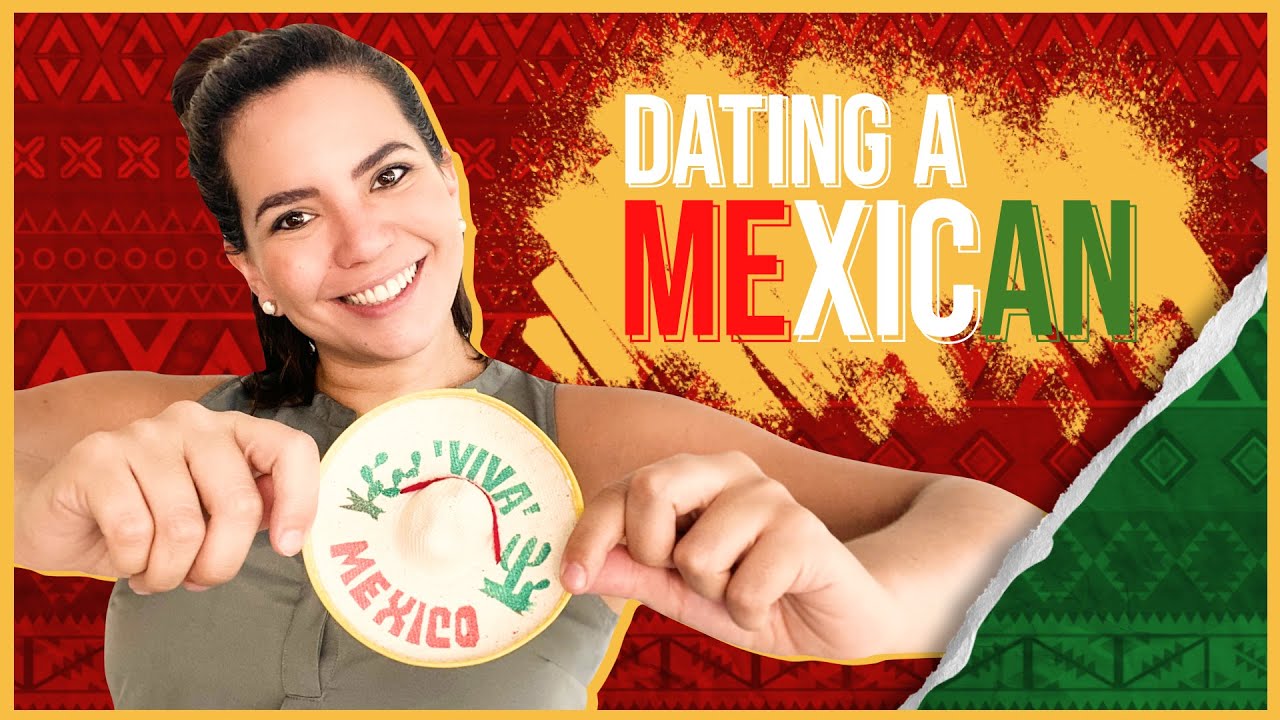 Dating a MEXICAN 🔥💘: 8 Things You MUST Know