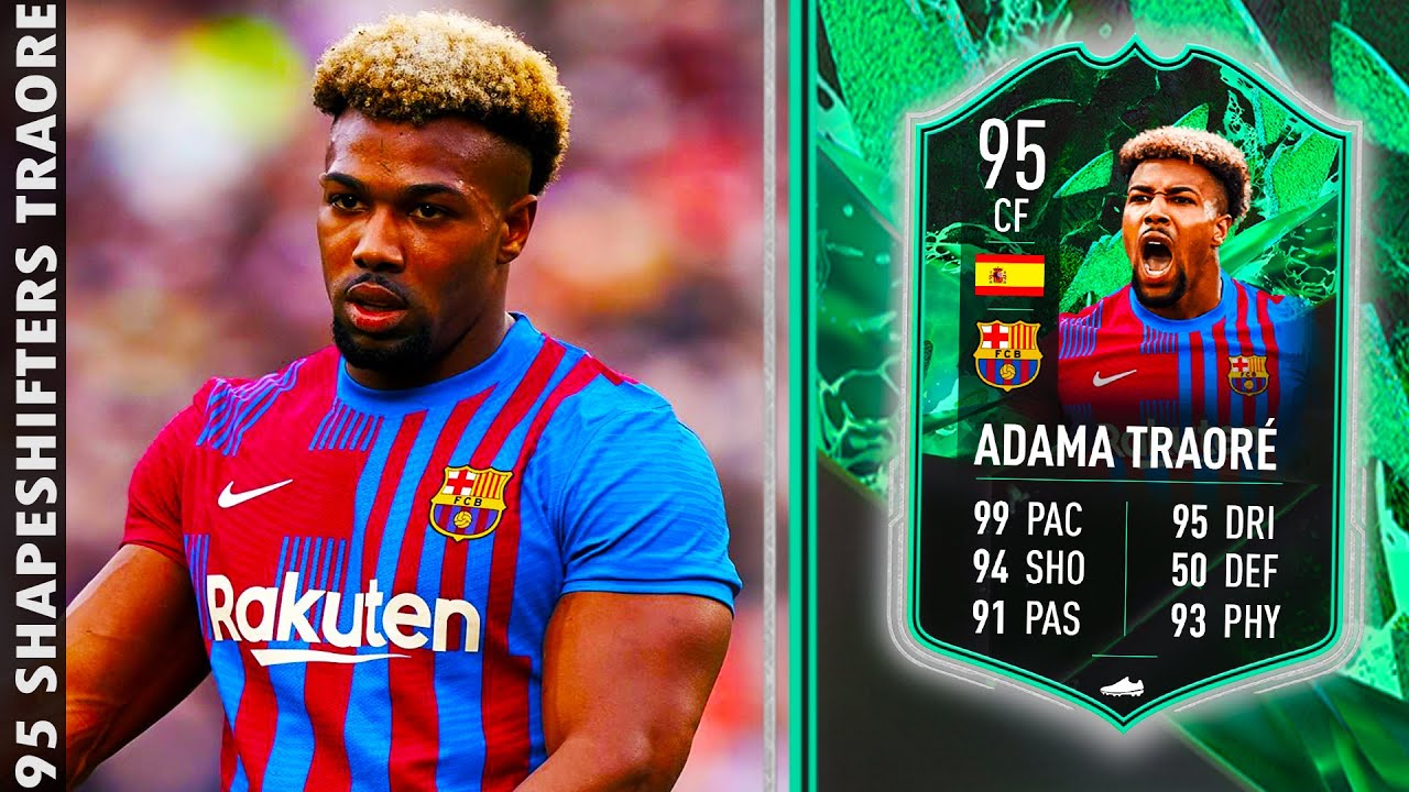 95 SHAPESHIFTER TRAORE PLAYER REVIEW - FIFA 22 ULTIMATE TEAM