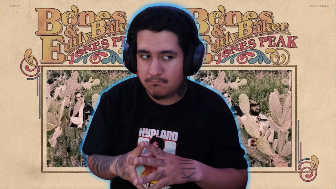 BONES & Eddy Baker - Jones Peak REACTION/REVIEW *HEALTHYSESH*