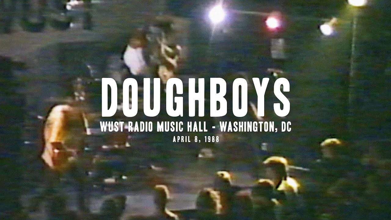Doughboys - Live at WUST Radio Music Hall - 1988 (partial set)