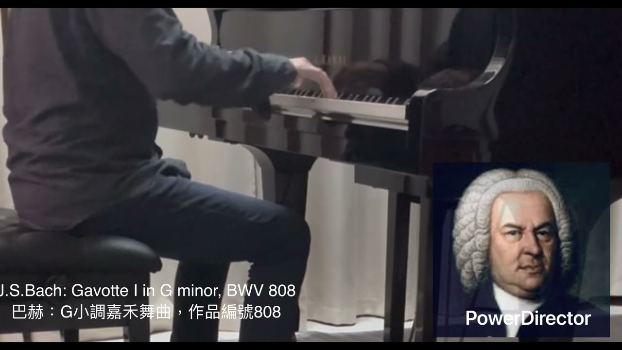 J.S.Bach: Gavotte in G minor, BWV 808 巴赫：G小調嘉禾舞曲，作品編號808 バッハ（English Suite No.3)
