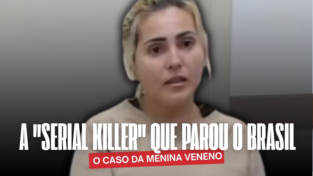 A SERIAL KILLER DO VENENO | O CASO REAL DE ANA PAULA VELOSO NO BRASIL
