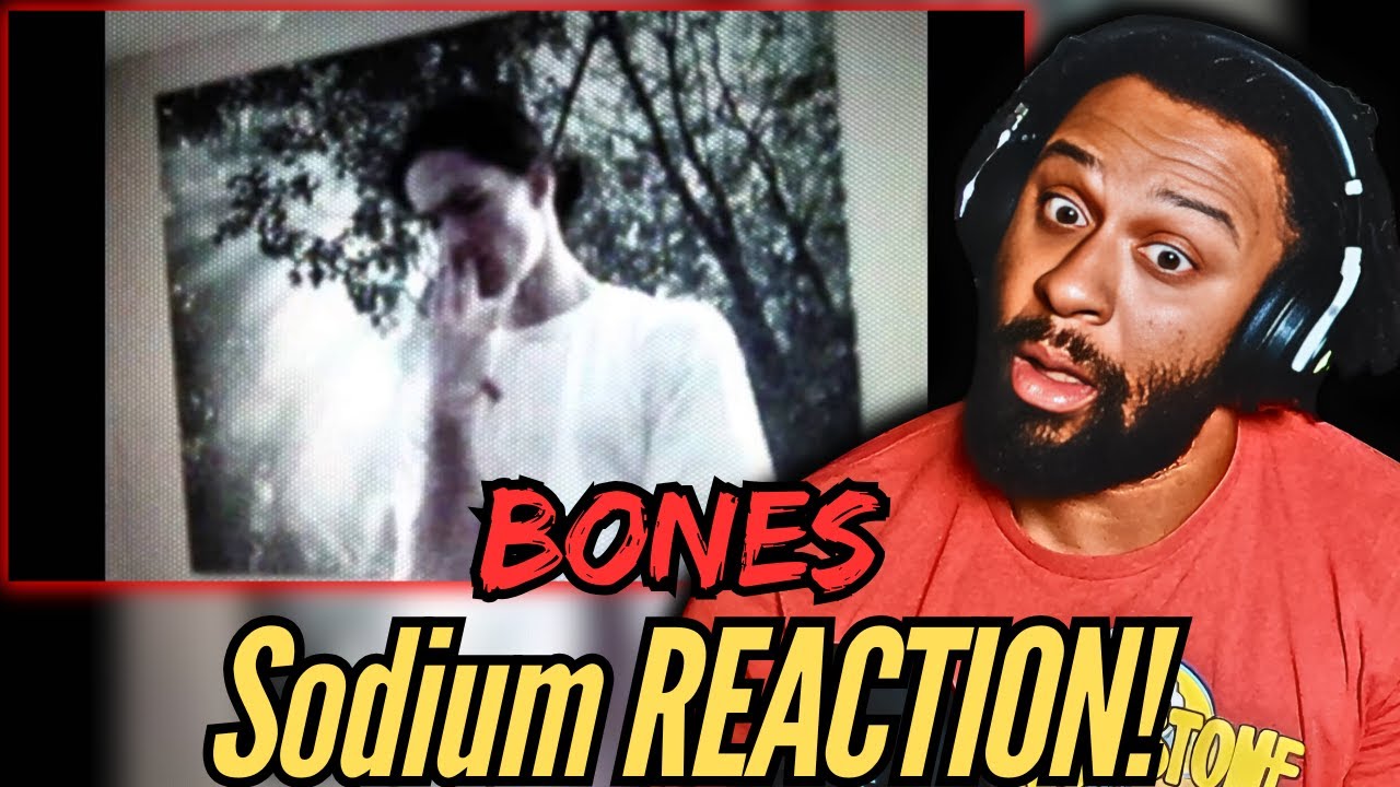 THIS IS A BANGER! | Bones - Sodium | My First Time REACTION!