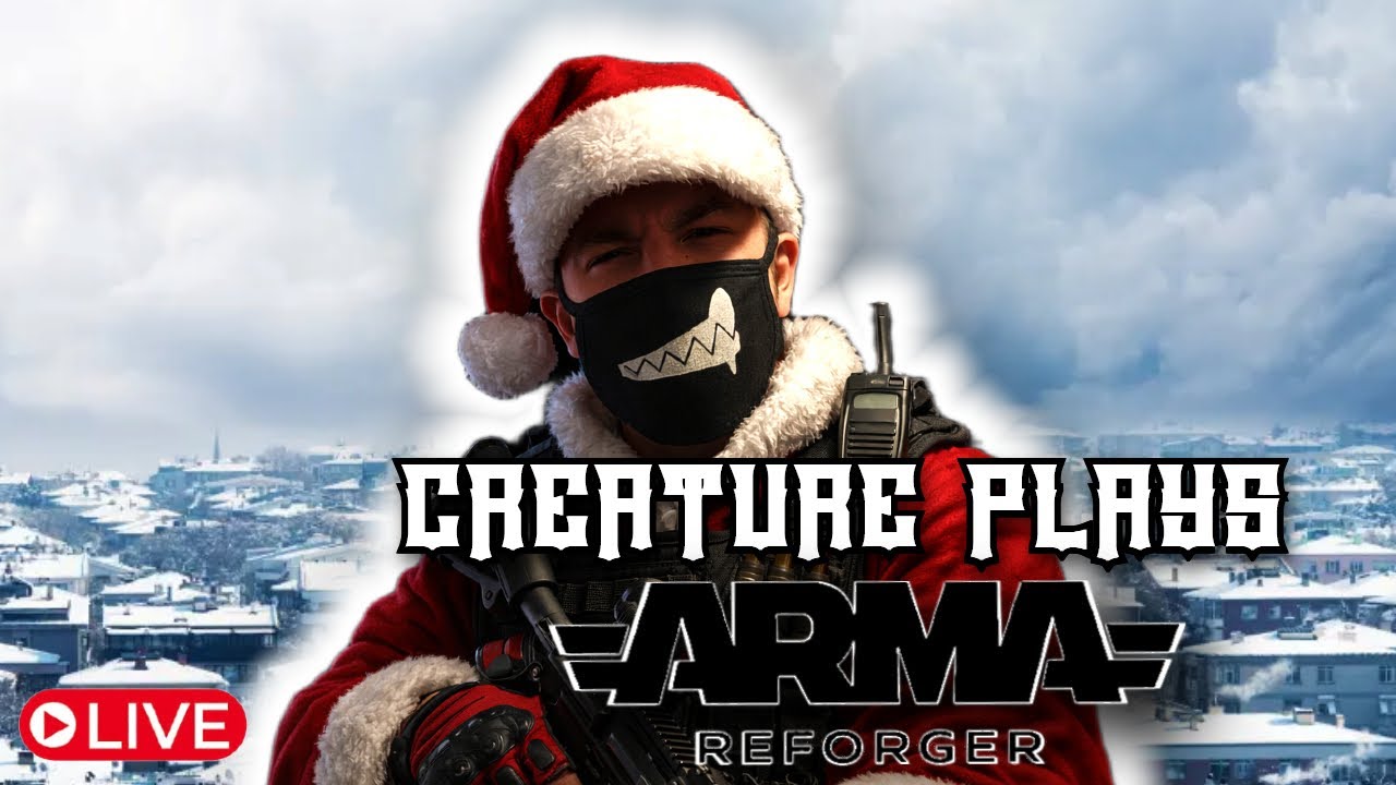 Creature Plays: Arma Reforger | All my gamers alone for Christmas... I'm here! | #CreatureHQ