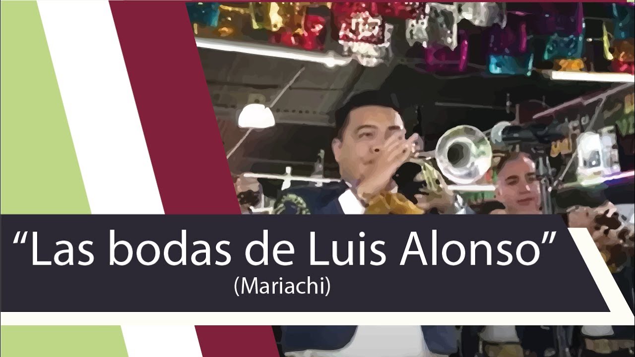 “Las bodas de Luis Alonso“ Mariachi Estrella de México.