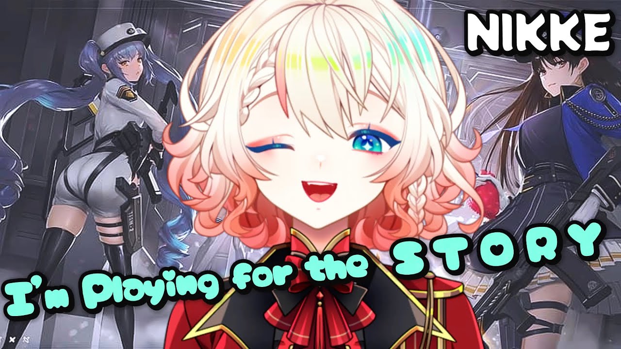【GAME STREAM・ゲーム配信】My Chat Convinced Me to Play NIKKE・🔰NIKKE🔰初心者