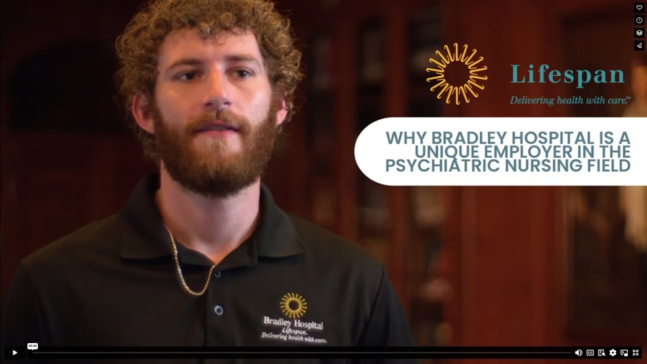 Why Bradley Hospital is a Unique Employer in the Psychiatric Nursing Field