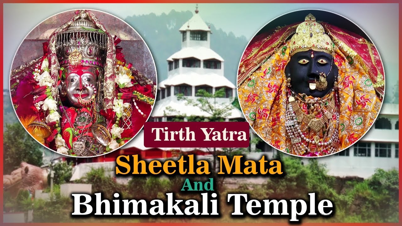 Sheetla Mata & Bhimakali Temple Darshan | Tirth Yatra - Mandi, Himachal Pradesh