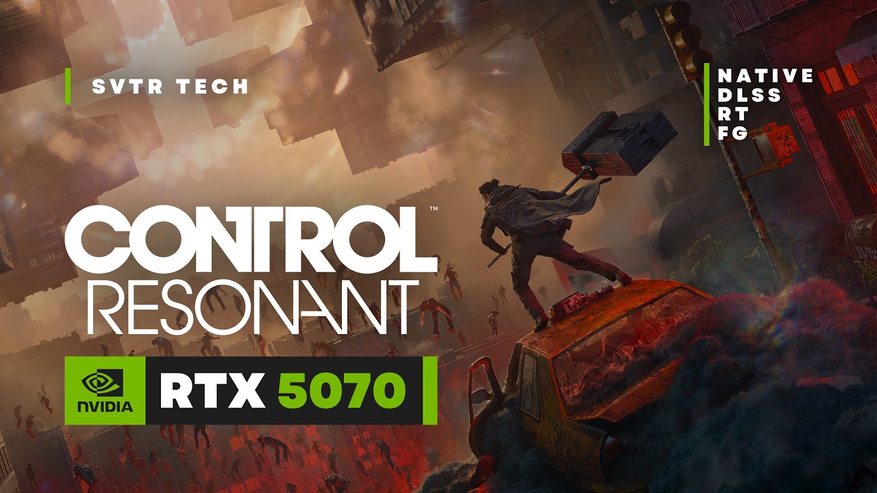 CONTROL Resonant | RTX 5070 | 1440p, 4K DLSS 4.5 & Path Tracing
