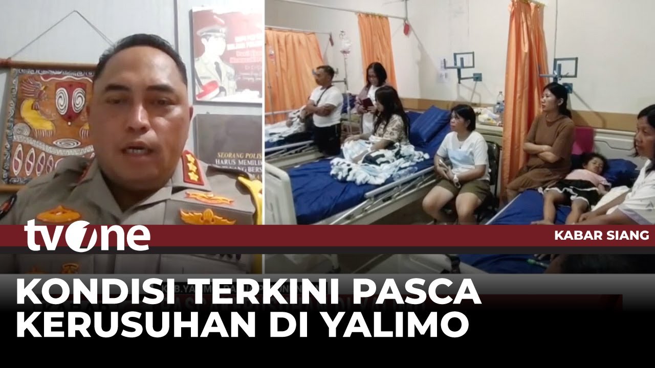 Pasca Kerusuhan di Yalimo, Kota Ele lim Berangsur Kondusif | Kabar Siang tvOne