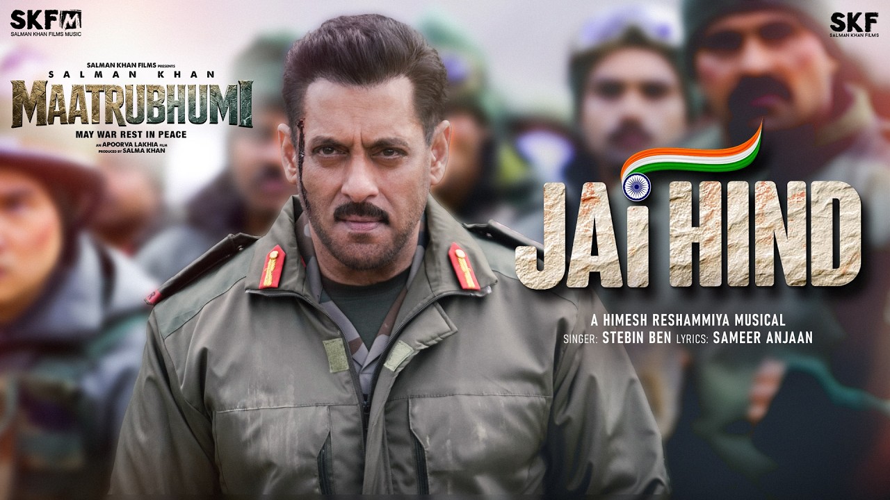 Jai Hind | Maatrubhumi | Salman Khan, Chitrangda Singh | Himesh R , Stebin B