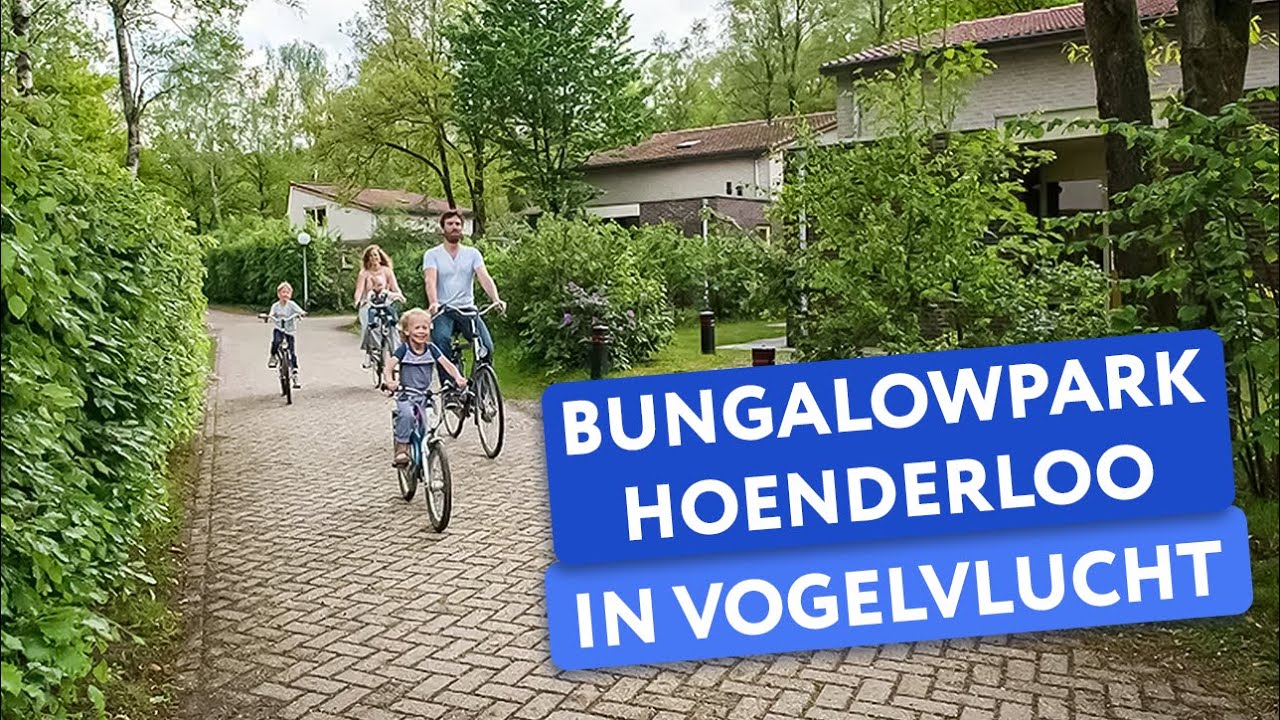 Ontdek Bungalowpark Hoenderloo ❤️🔥 in Vogelvlucht (2024)