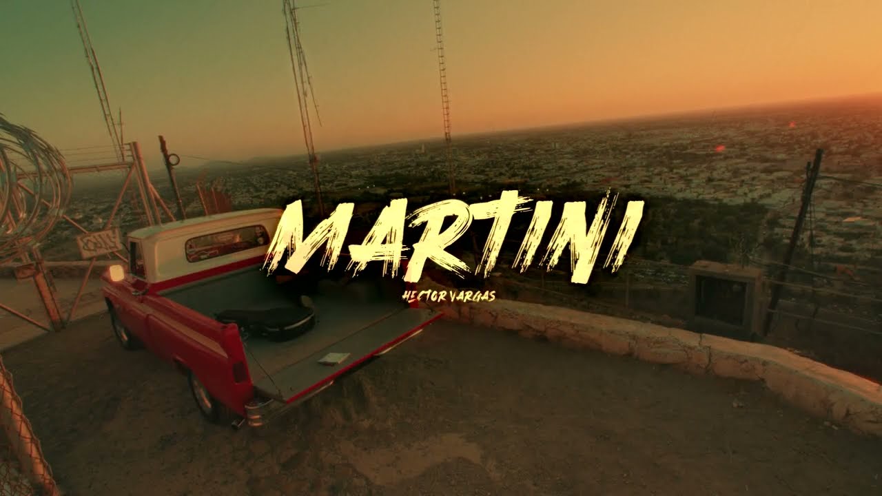 MARTINI - Hector Vagas (Videos Lyrics)