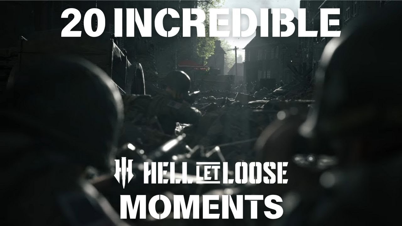 20 Hell Let Loose Clips That Get Crazier Every Minute