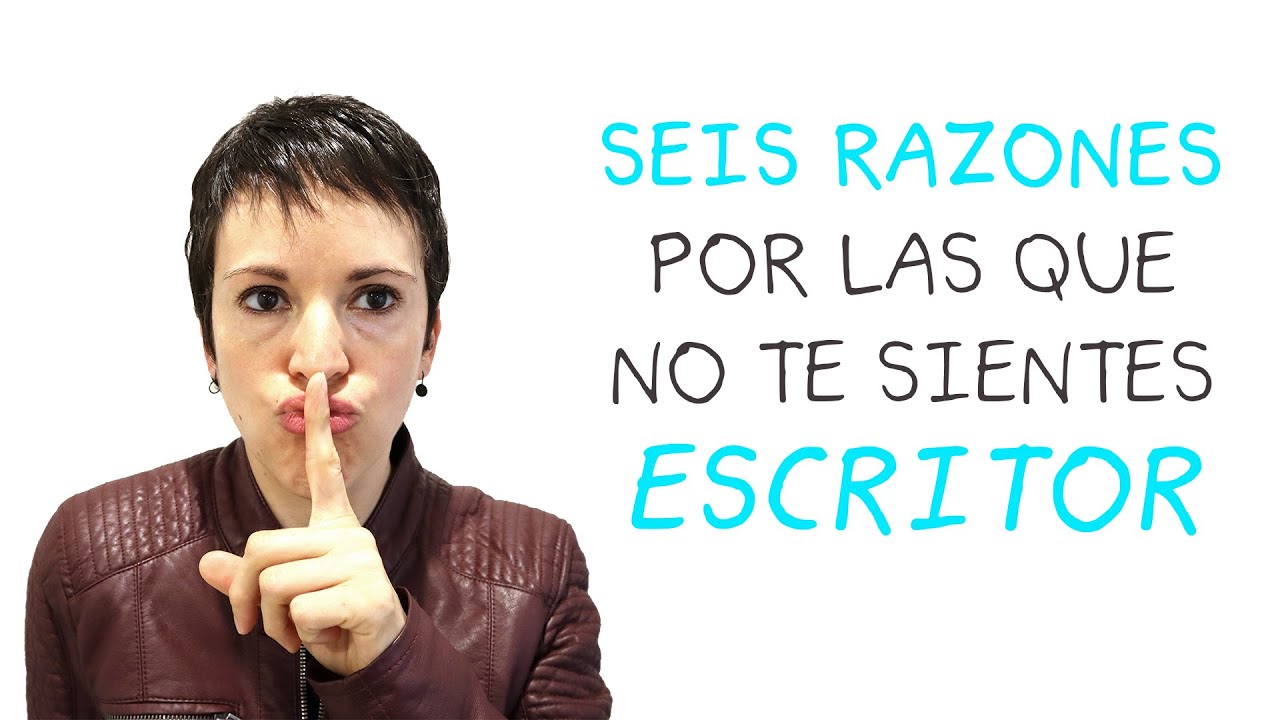 6 razones por las que no te sientes escritor