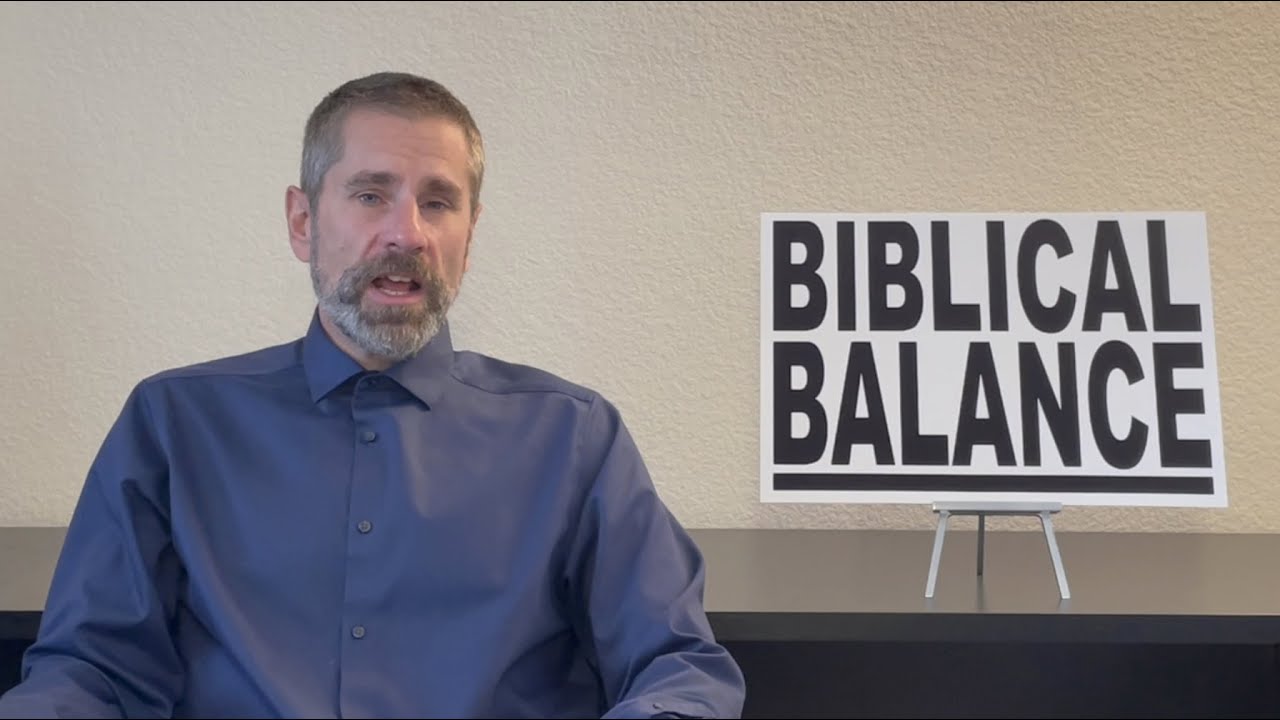 Biblical Balance | www.getbibletruth.com