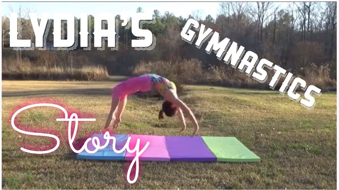Lydia's self taught gymnastics story