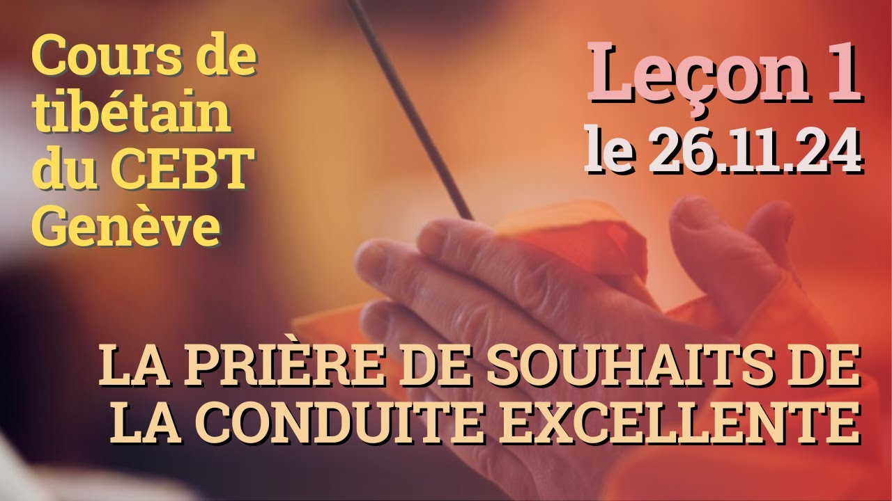 Cours de tibétain - Sangtcheu Meunlam 1 - 26.11.24