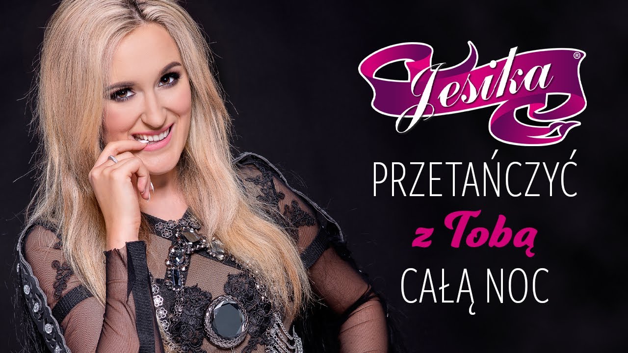 Jesika - Przetańczyć z Tobą całą noc (Official audio)