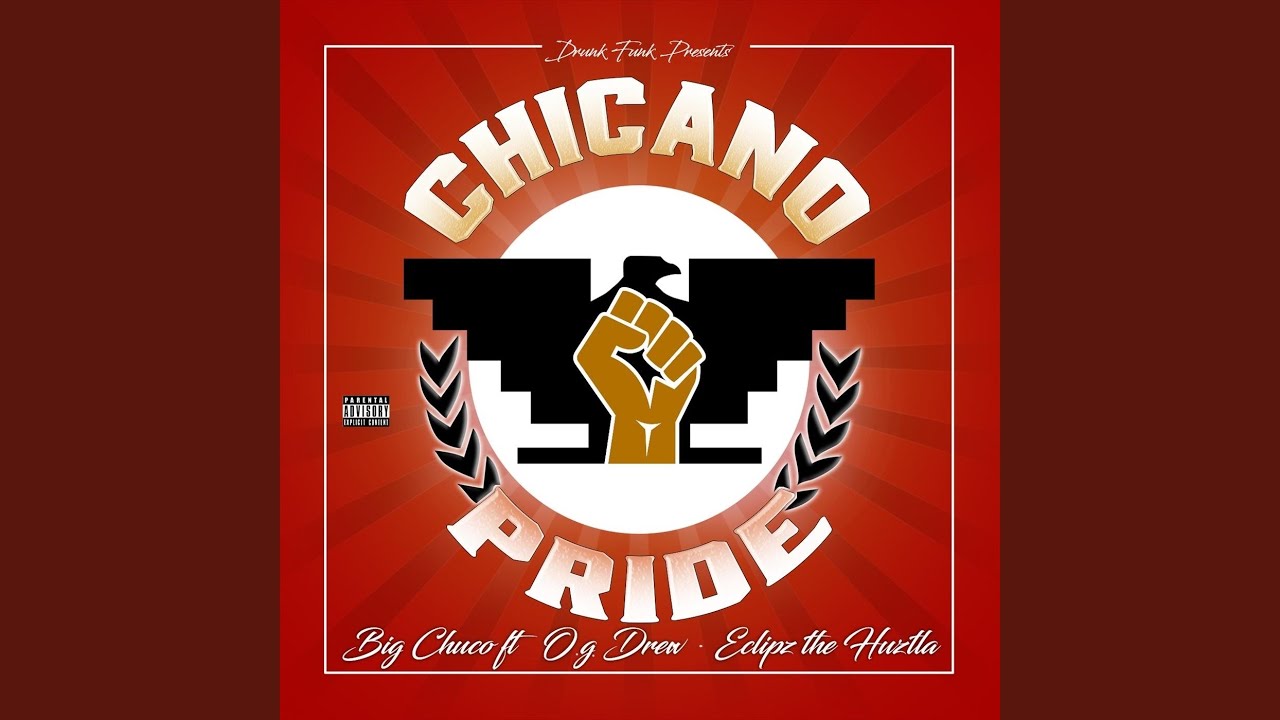 Chicano Pride (feat. Og Drew & Eclipz Tha Huztla)