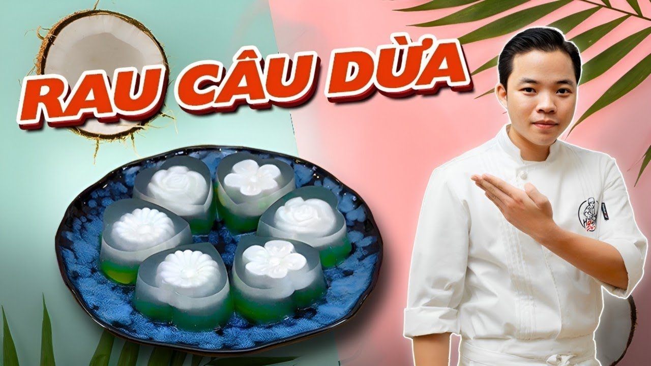 Tập 4: Rau Câu Dừa Mềm Mịn Dễ Làm, Ngon Như Ngoài Tiệm